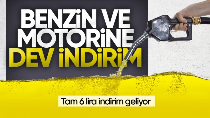 Benzine ve Motorine Tarihi İndirim Yolda: Tam 6 TL İndirim Geliyor