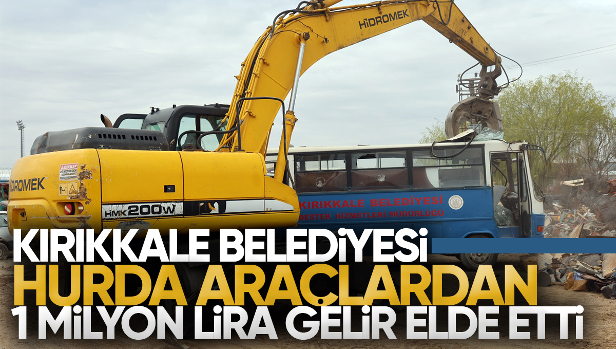 Kırıkkale Belediyesi Hurda Araçlardan 1 Milyon TL Gelir Elde Etti