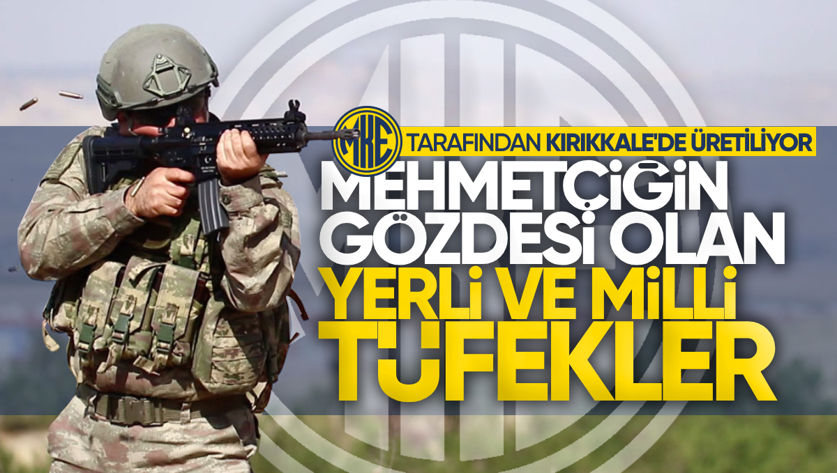 MKE’nin Geliştirdiği Yerli ve Milli Tüfekler Göz Dolduruyor