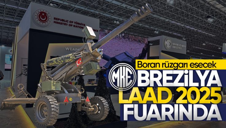 MKE, Brezilya LAAD 2025 Fuarında Savunma Sanayi Gücünü Tanıtacak