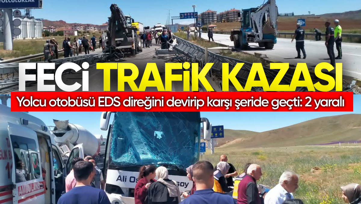 Kırıkkale’de Feci Trafik Kazası; Yolcu Otobüsü Kontrolden Çıktı EDS Direğini Devirdi, 2 Kişi Yaralandı