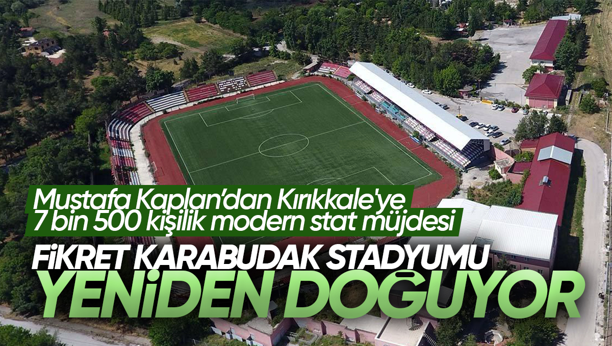 Fikret Karabudak Stadyumu Yeniden Doğuyor: Kırıkkale’ye 7 Bin 500 Kişilik Modern Stat Müjdesi
