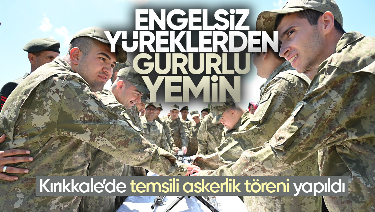 Engelsiz Yüreklerden Gururlu Yemin: Kırıkkale’de Temsili Askerlik Töreni