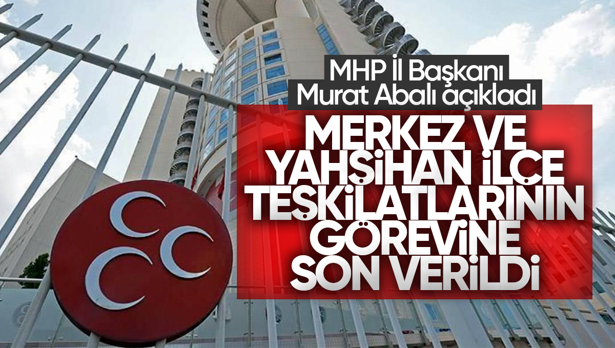 MHP Kırıkkale’de Yönetim Değişikliği: Merkez ve Yahşihan İlçe Teşkilatlarının Görevine Son Verildi