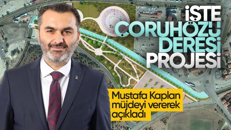 Mustafa Kaplan, Kırıkkale Çoruhözü Deresi Projesi Başladığının Müjdesini Verdi