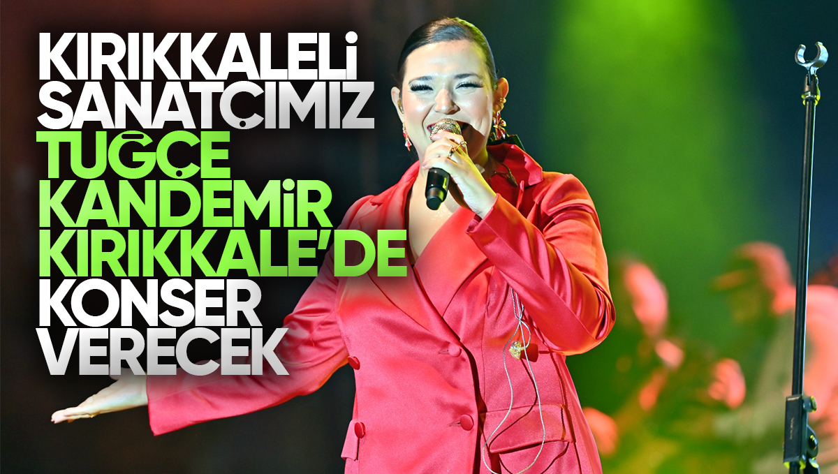 Kırıkkale’li Sanatçı Tuğçe Kandemir Karıştıran Parkı Açılışında Konser Verecek