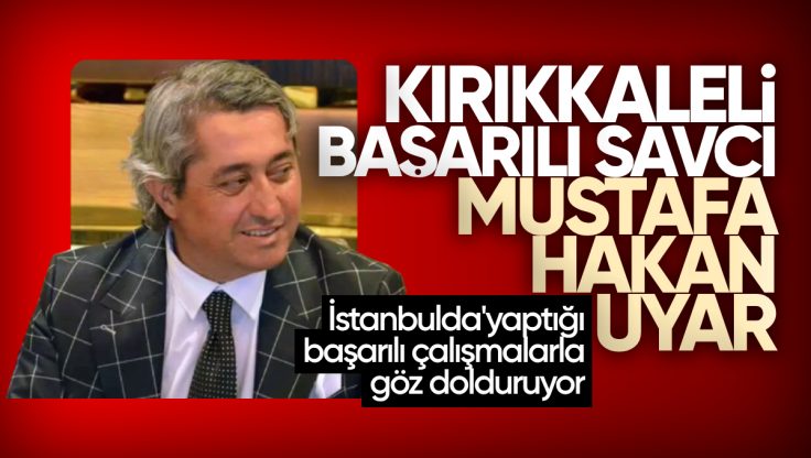 Kırıkkale’li Başarılı Cumhuriyet Savcısı: Mustafa Hakan Uyar