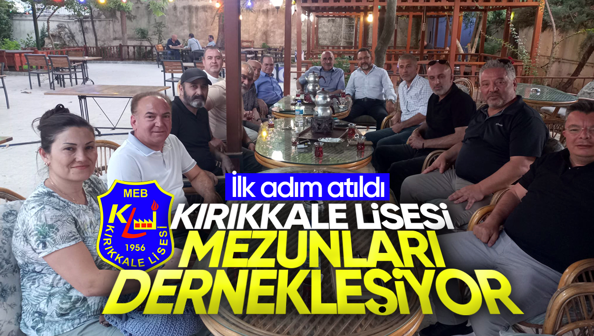 Kırıkkale Lisesi Mezunları Dernekleşiyor: İlk Adım Atıldı