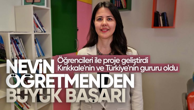 Nevin Öğretmenden Avrupa’da Büyük Başarı: Kırıkkale ve Türkiye’nin Gururu Oldu