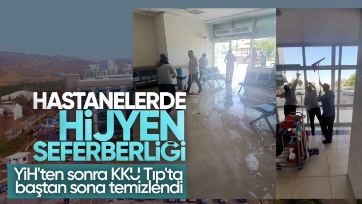 Kırıkkale’de Hastaneler Hijyen Seferberliğinde: Tıp Fakültesi de Baştan Sona Temizlendi