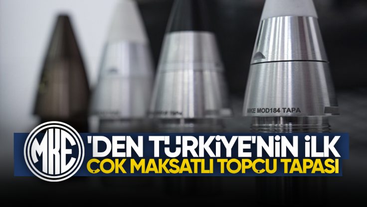 MKE Kırıkkale Mühimmat Fabrikası’nda Üretiliyor: Çok Amaçlı Topçu Tapası MOD184 ile Dışa Bağımlılık Son Buldu