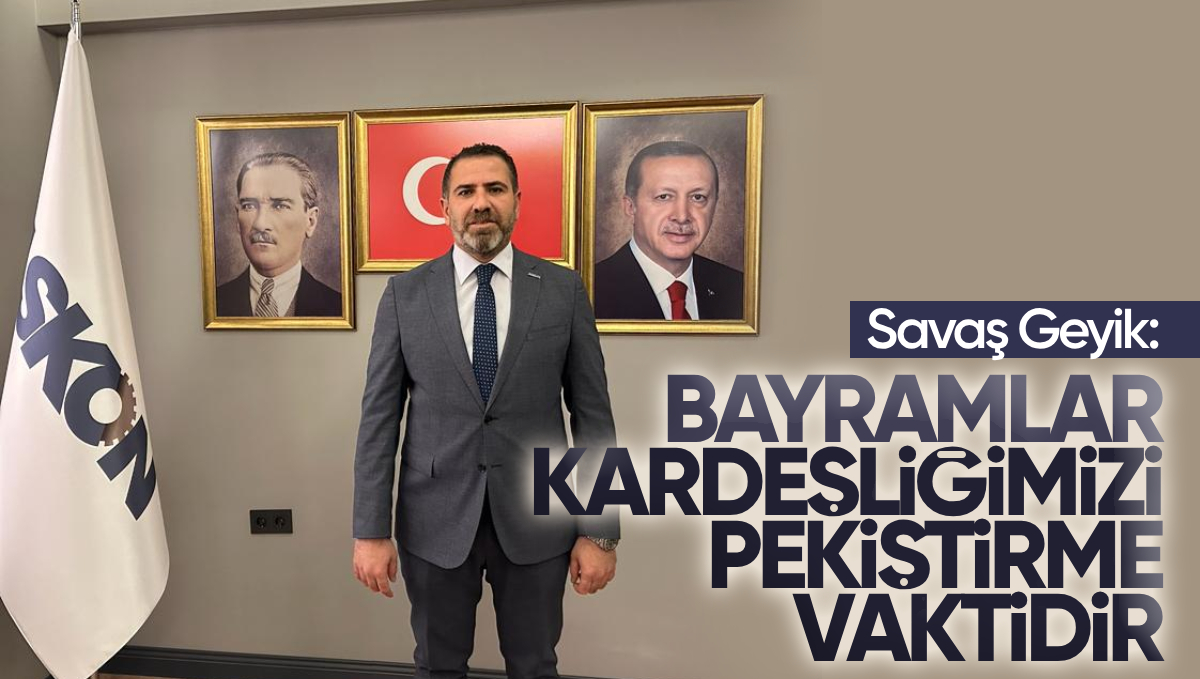 ASKON Kırıkkale Başkanı Savaş Geyik’ten Anlamlı Bayram Mesajı: ‘Bayramlar, Kardeşliğimizi Pekiştirme Vaktidir’