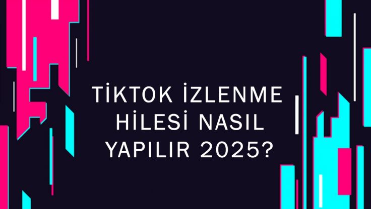 TikTok İzlenme Hilesi ile Videolarınızı Ücretsiz ve Güvenilir Şekilde Büyütün