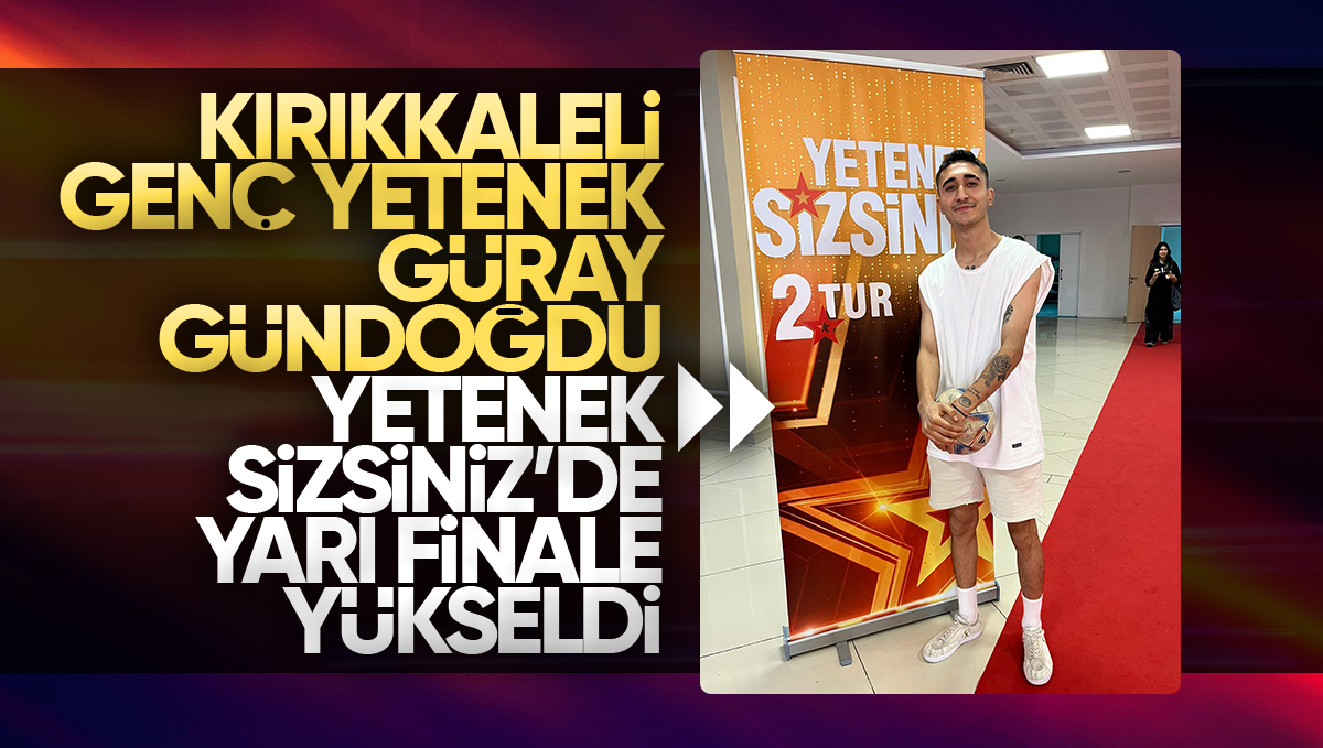 Kırıkkale’li Genç Yetenek Güray Gündoğdu ‘Yetenek Sizsiniz Türkiye’de Yarı Finale Yükseldi