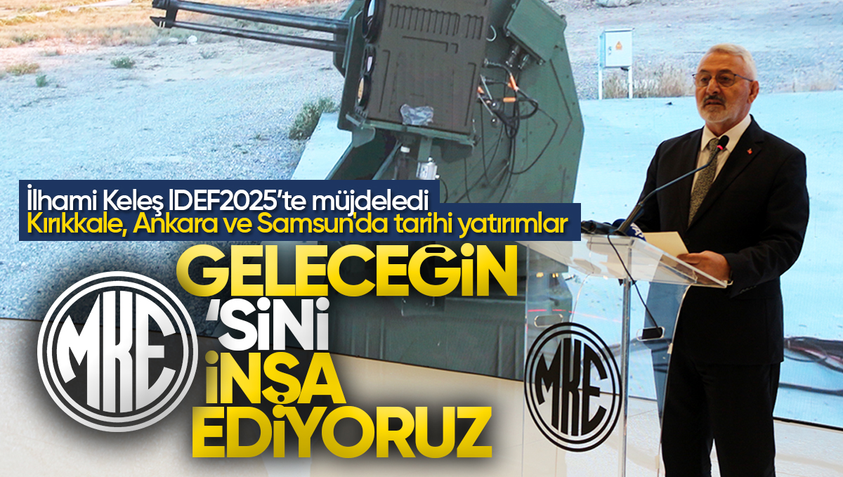 MKE’den 818 Milyon Dolarlık Hamle: İlhami Keleş Liderliğinde Kırıkkale, Ankara ve Samsun’da Tarihi Yatırımlar