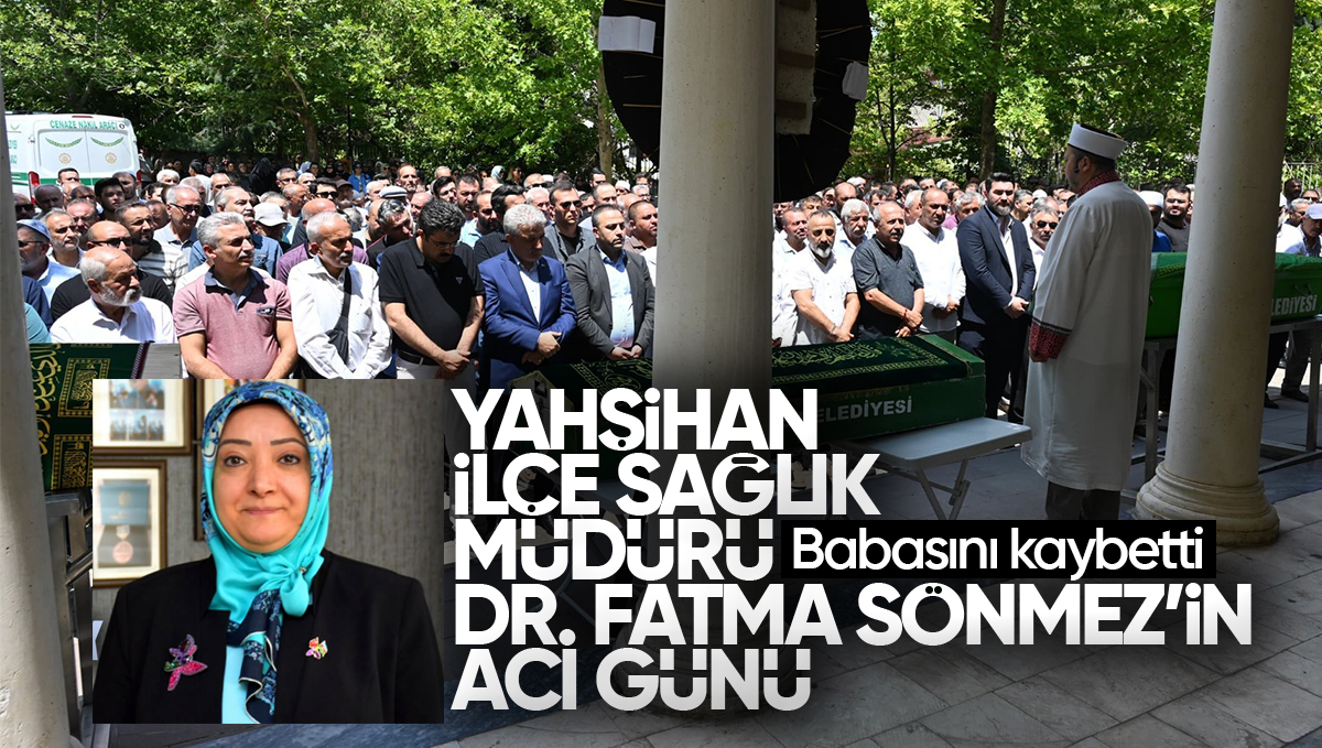 Yahşihan İlçe Sağlık Müdürü Dr. Fatma Sönmez’in Acı Günü