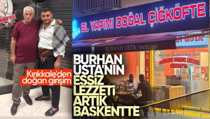 Kırıkkale’den Doğan Burhan Usta’nın El Yapımı Lezzetli Çiğköftesi Artık Ankara’da!
