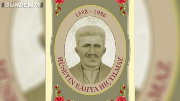 Hüseyin Kahya Hiçyılmaz Kimdir?