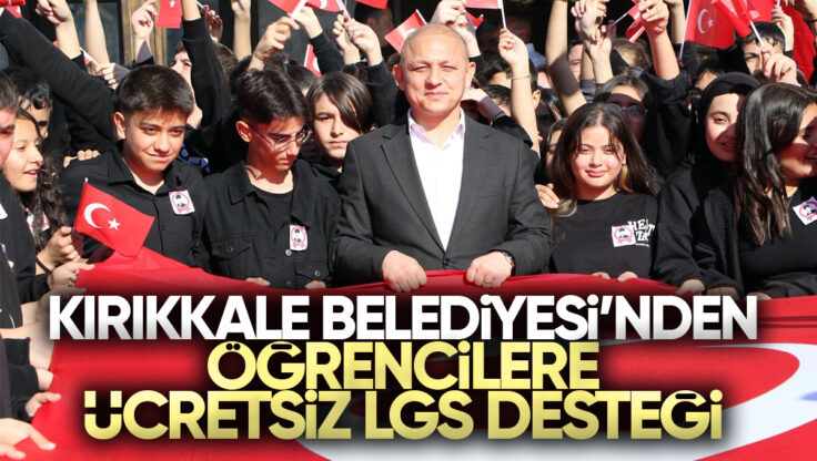 Kırıkkale Belediyesi’nden Öğrencilere Ücretsiz LGS Desteği