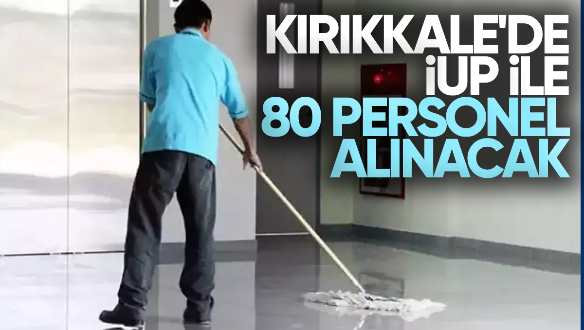 Kırıkkale’de İşgücü Uyum Programı ile 80 Personel Alımı Gerçekleşecek