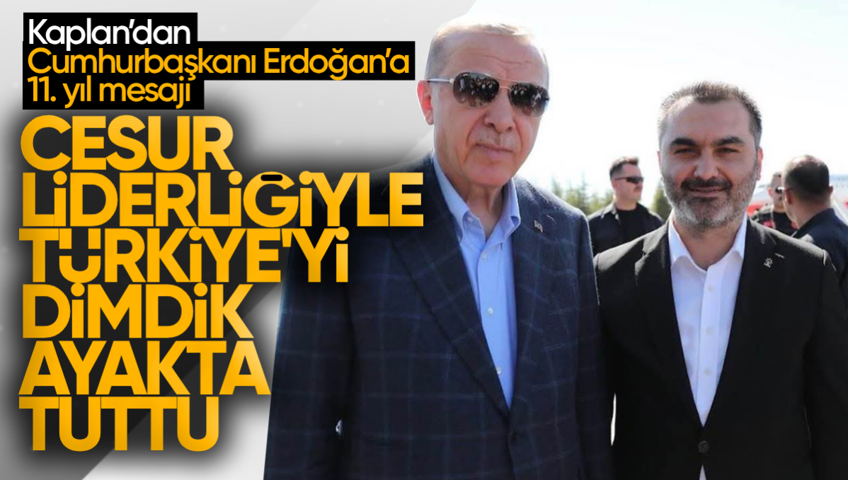Cumhurbaşkanı Erdoğan Görevde 11 Yılını Tamamladı: AK Parti Kırıkkale Milletvekili Mustafa Kaplan’dan Anlamlı Mesaj