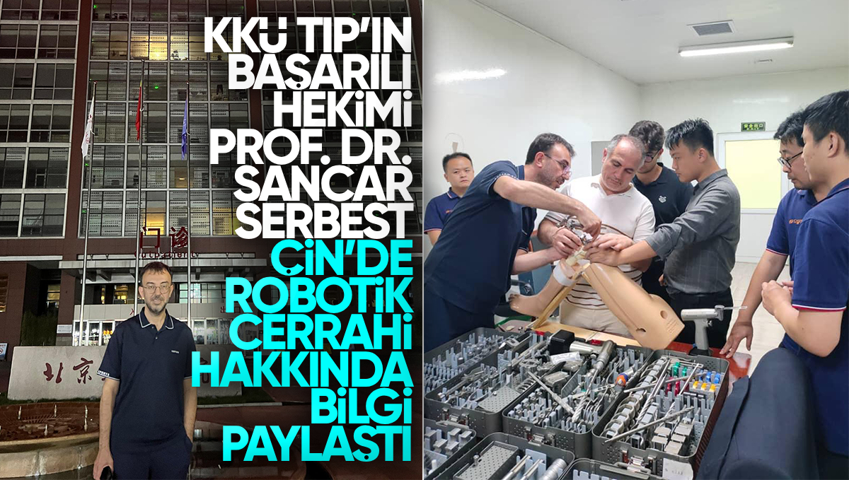 Kırıkkale Üniversitesi Tıp Fakültesi’nden Prof. Dr. Sancar Serbest, Çin’de Robotik Cerrahiyi Anlattı