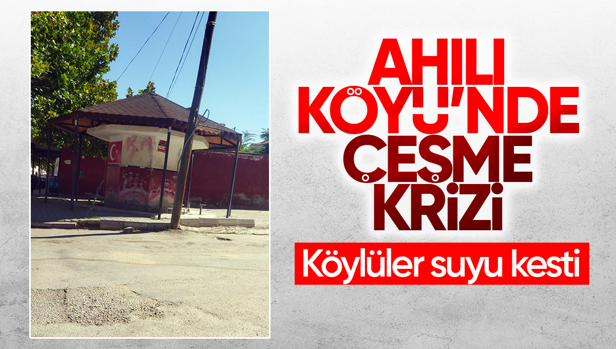 Kırıkkale Ahılı Köyü’nde Çeşme Krizi: Köylüler Suyu Kesti