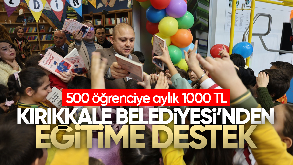 Kırıkkale Belediyesi’nden Öğrencilere Eğitim Desteği: 500 Öğrenciye Aylık 1000 TL