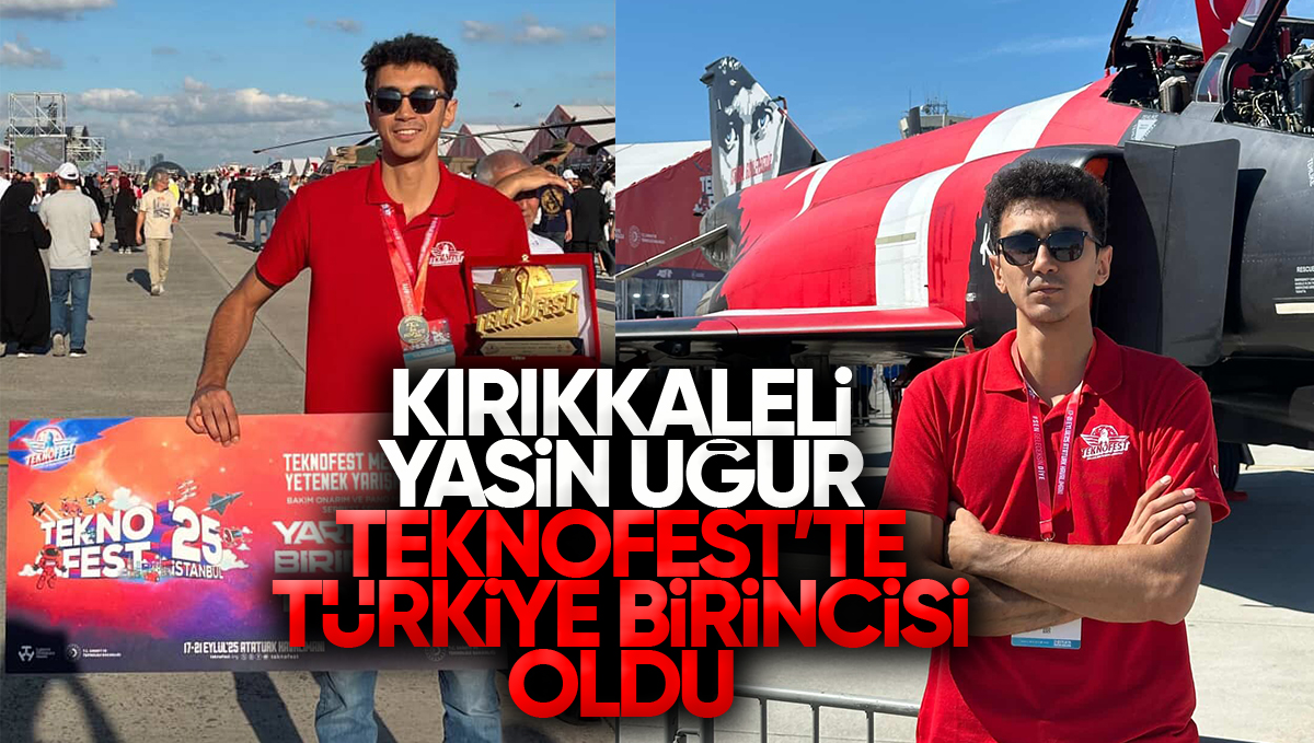 Kırıkkale’li Öğrenci Teknofest’te Türkiye Birincisi Oldu