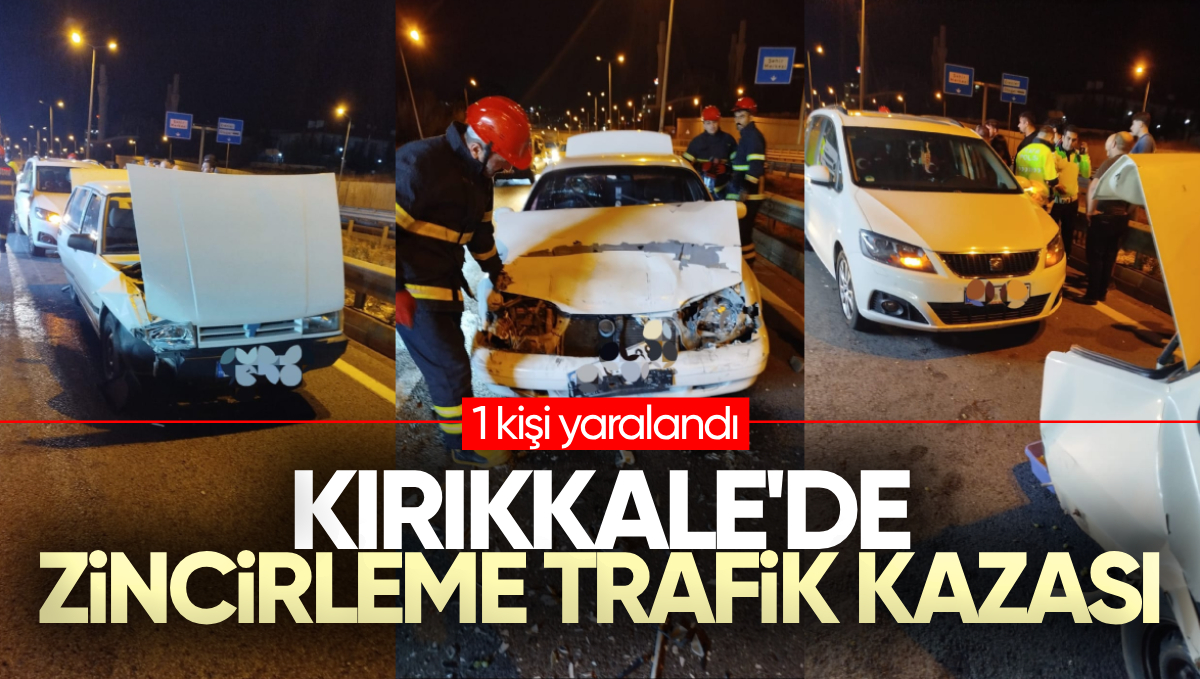 Kırıkkale’de Zincirleme Trafik Kazası: 1 Kişi Yaralandı
