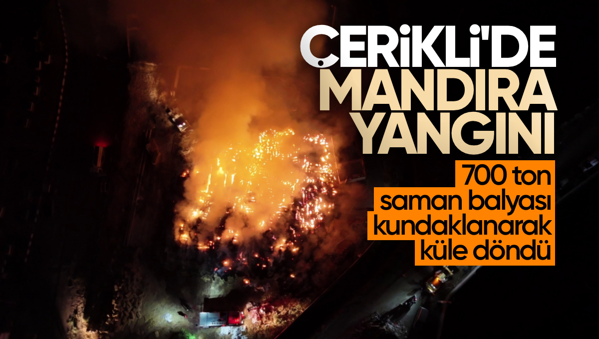 Çerikli’de Mandıra Yangını: 700 Ton Saman Küle Döndü