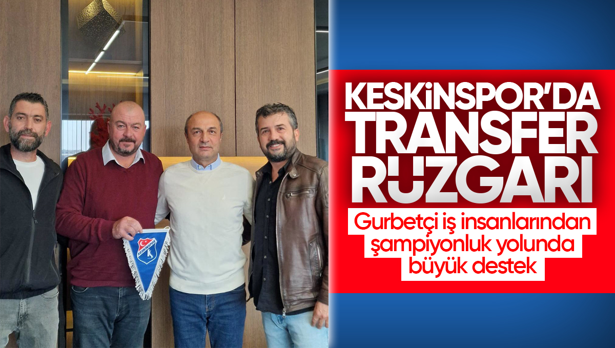 Keskinspor’da Transfer Rüzgarı! Gurbetçi İş İnsanlarından Şampiyonluk Yolunda Büyük Destek