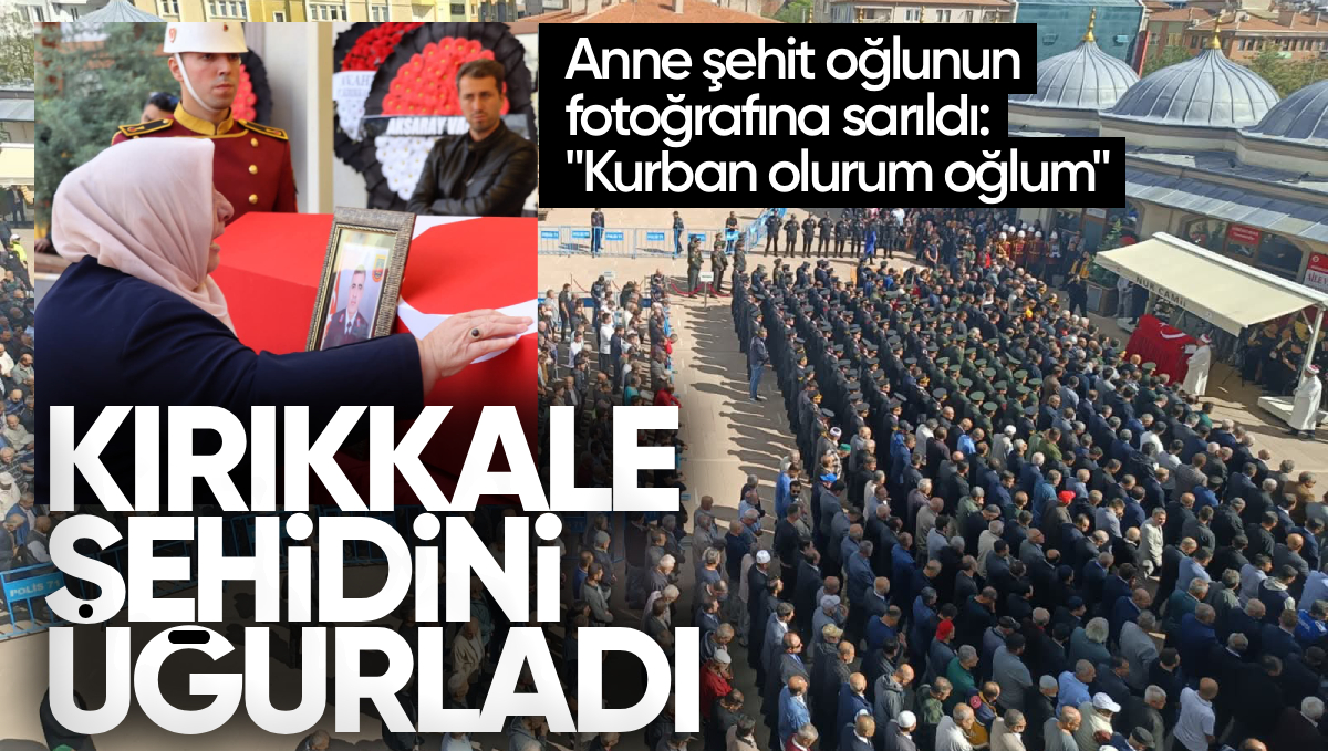 Kırıkkale Şehidini Dualarla Uğurladı