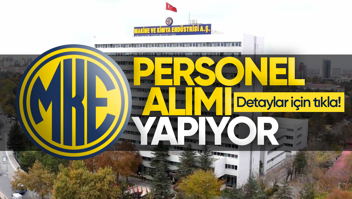 MKE Personel Alımı Yapıyor