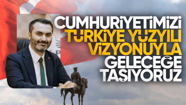AK Parti Kırıkkale Milletvekili Mustafa Kaplan’dan 29 Ekim Cumhuriyet Bayramı Mesajı