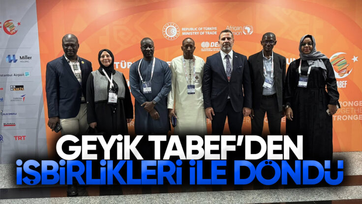 Savaş Geyik, TABEF’ten Yeni İşbirlikleriyle Döndü: Mali ile Ortak Yatırımlar Yolda