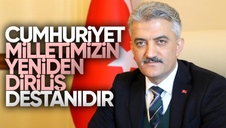 Kırıkkale Valisi Mehmet Makas’tan 29 Ekim Cumhuriyet Bayramı Mesajı