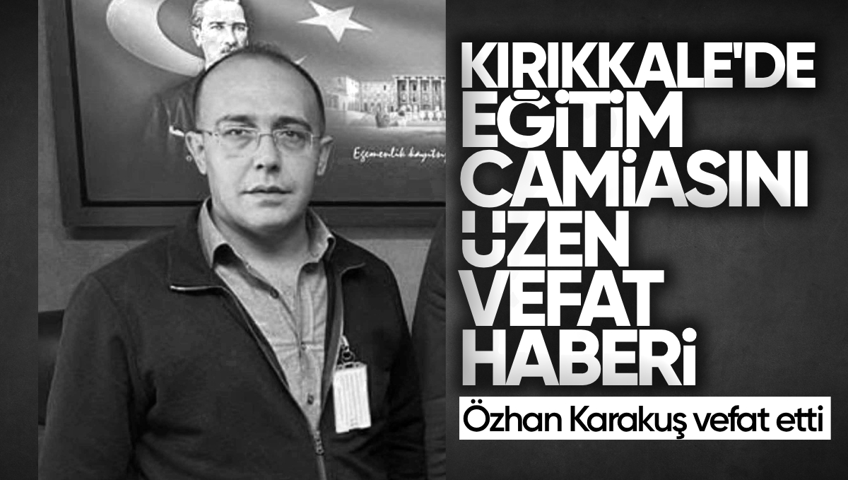 Kırıkkale Eğitim Camiası Acı Kaybını Uğurluyor