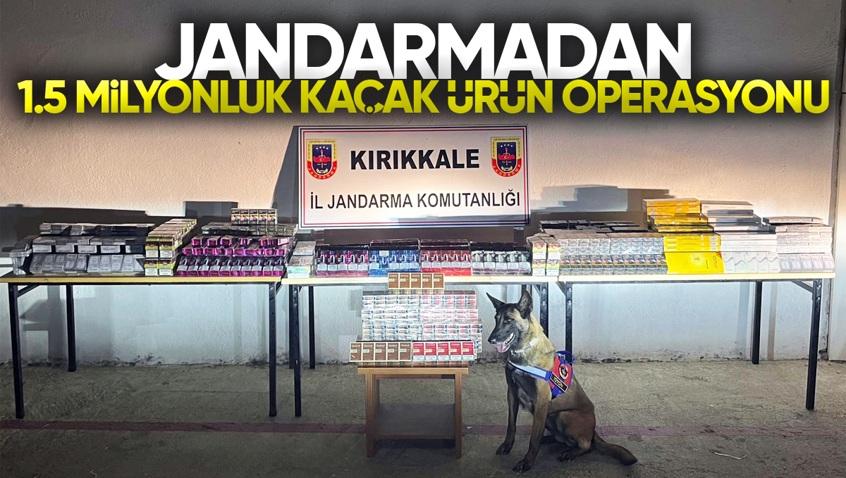 Kırıkkale’de Jandarmadan 1,5 Milyon TL’lik Kaçak Ürün Operasyonu