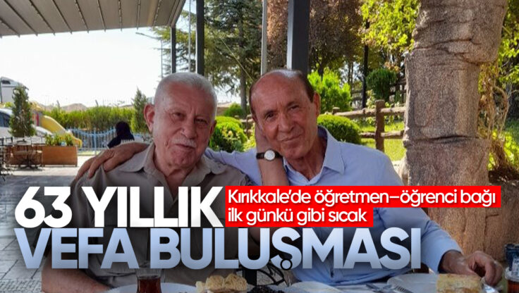 Kırıkkale’de 63 Yıllık Vefa Buluşması: Öğretmen–Öğrenci Bağı İlk Günkü Gibi Sıcak