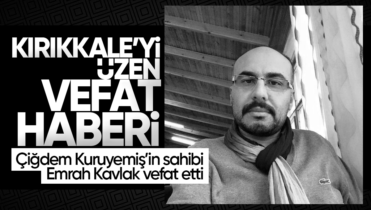 Kırıkkale’nin Sevilen Esnafı Vefat Etti