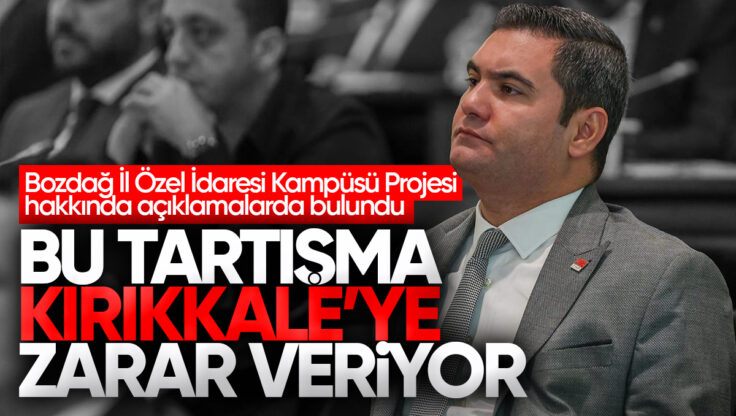 Onur Yüksel Bozdağ: ‘Bu Tartışma Artık Kırıkkale’ye Zarar Veriyor’