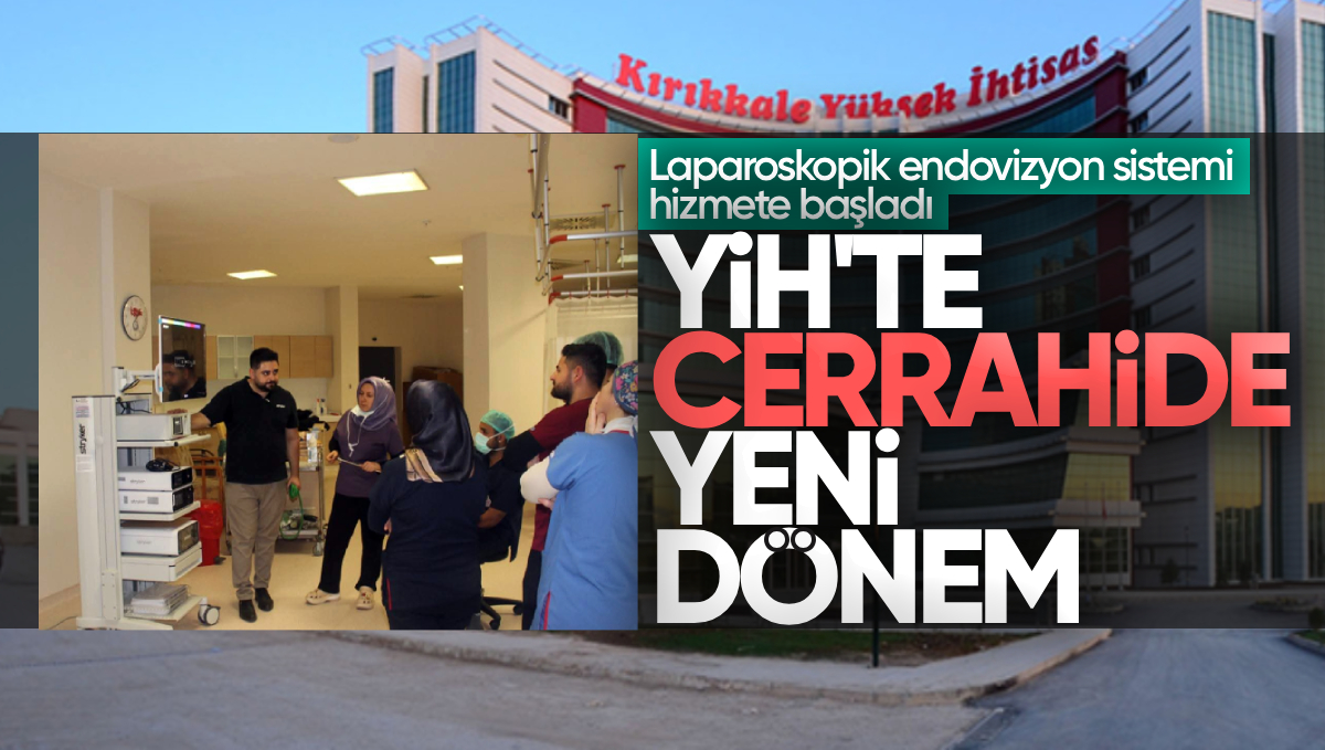 Kırıkkale Yüksek İhtisas Hastanesi’ne Laparoskopik Endovizyon Sistemi: Cerrahide Yeni Dönem Başladı