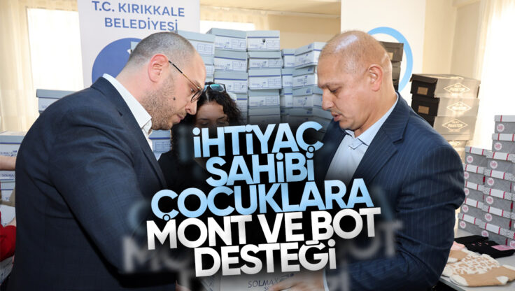 Kırıkkale’de İhtiyaç Sahibi Çocuklara Mont ve Bot Desteği