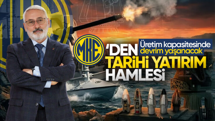 MKE’den Tarihi Yatırım Hamlesi: Üretim Kapasitesinde Devrim Yaşanacak