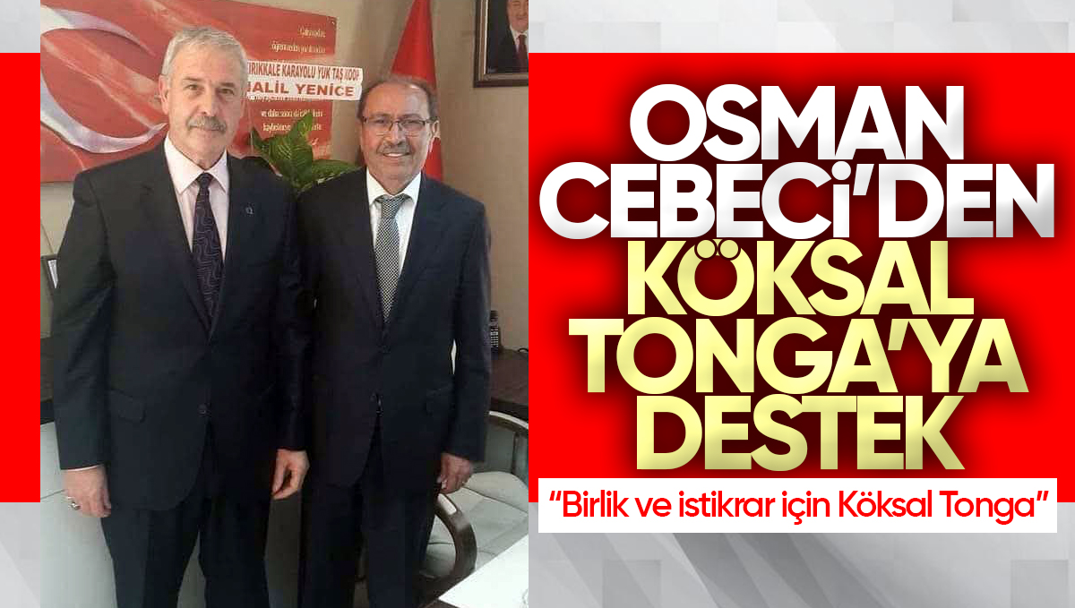 Cebeci’den Karma Oda Seçimlerine Net Mesaj: ‘Birlik ve İstikrar İçin Köksal Tonga’