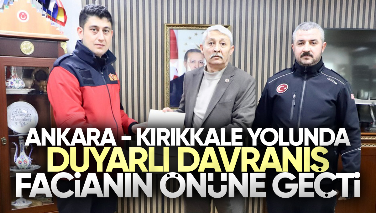 Ankara–Kırıkkale Yolunda Duyarlı Davranış Olası Facianın Önüne Geçti