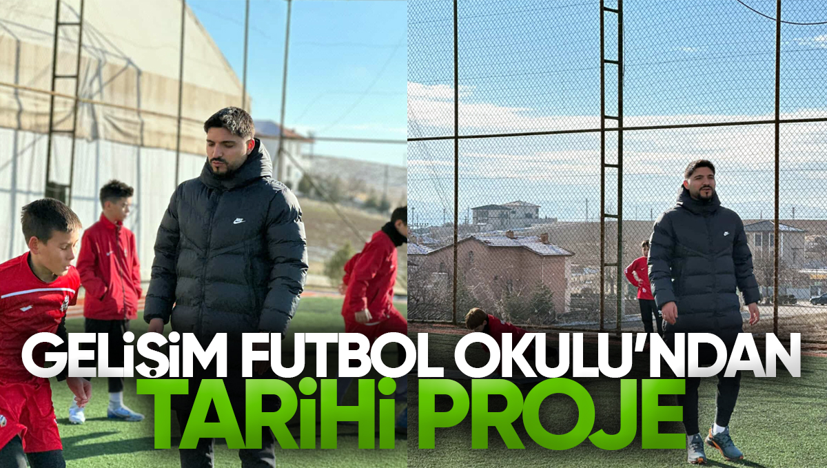Gelişim Futbol Okulu’ndan Tarihi Proje