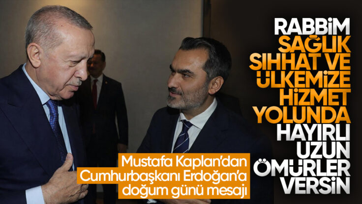 AK Parti Kırıkkale Milletvekili Mustafa Kaplan’dan Cumhurbaşkanı Erdoğan’a Doğum Günü Mesajı