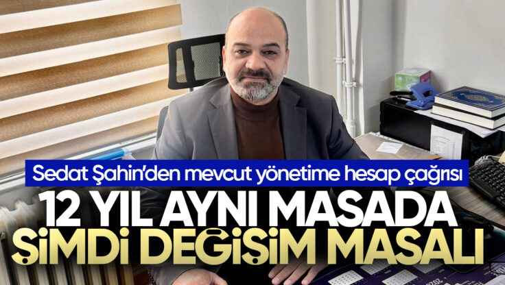 Sağlık-Sen Kırıkkale Şube Başkan Adayı Sedat Şahin’den Mevcut Yönetime Sert Eleştiri
